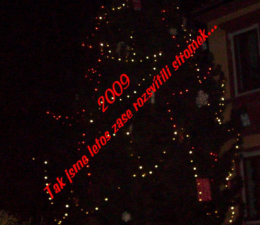 Tak jsme letos zase rozsvítili stromek 2009